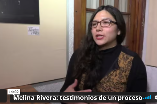 Melina Rivera testimonios de un proceso
